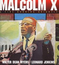 Malcolm X : A Fire Burning Brightly