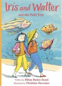 Iris and Walter and the Field Trip
