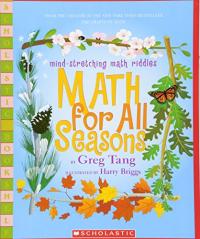 Math for All Seasons: Mind Stretching Math Riddles