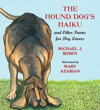 The Hound Dog's Haiku & Other Poems for Dog Lovers