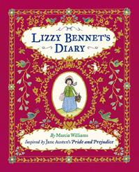 Lizzy Bennet’s Diary: Inspired by Jane Austen's Pride and Prejudice