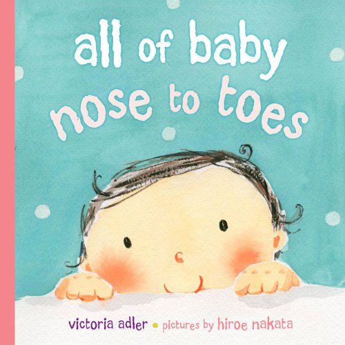 All of Baby, Nose to Toes | Reading Rockets