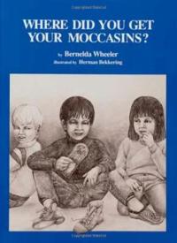 Where Did You Get Your Moccasins? 